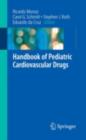 Handbook of Pediatric Cardiovascular Drugs - eBook