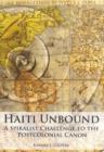 Haiti Unbound : A Spiralist Challenge to the Postcolonial Canon - Book
