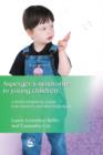 Asperger Syndrome in Young Children : A Developmental Approach for Parents and Professionals - eBook