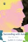 Succeeding with Autism : Hear my Voice - eBook