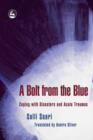 A Bolt from the Blue : Coping with Disasters and Acute Traumas - eBook