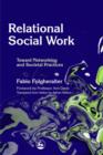 Relational Social Work : Toward Networking and Societal Practices - eBook
