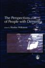 The Perspectives of People with Dementia : Research Methods and Motivations - eBook