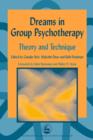 Dreams in Group Psychotherapy : Theory and Technique - eBook