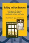 Building on Bion: Branches : Contemporary Developments and Applications of Bion's Contributions to Theory and Practice - eBook
