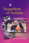 Snapshots of Autism : A Family Album - eBook