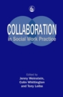 Collaboration in Social Work Practice - eBook