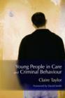 Young People in Care and Criminal Behaviour - eBook