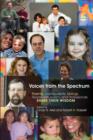 Voices from the Spectrum : Parents, Grandparents, Siblings, People with Autism, and Professionals Share Their Wisdom - eBook