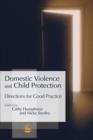 Domestic Violence and Child Protection : Directions for Good Practice - eBook