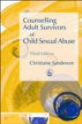 Counselling Adult Survivors of Child Sexual Abuse : Third Edition - eBook