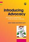 Introducing Advocacy : The First Book of Speaking Up: A Plain Text Guide to Advocacy - eBook