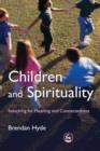 Children and Spirituality : Searching for Meaning and Connectedness - eBook