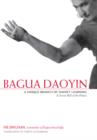 Bagua Daoyin : A Unique Branch of Daoist Learning, A Secret Skill of the Palace - eBook