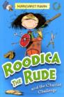 Roodica the Rude and the Chariot Challenge - Book