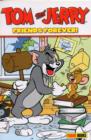 "Tom and Jerry" : Friends Forever - Book