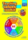 Teaching Values Toolkit : The Six Kinds of Best Values Education Programme Bk. A - Book