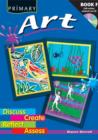 Primary Art : Discuss, Create, Reflect, Assess Bk. F - Book