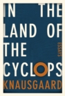 In the Land of the Cyclops : Essays - Book