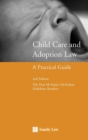 Child Care and Adoption Law : A Practical Guide - Book