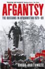 Afgantsy : The Russians in Afghanistan, 1979-89 - Book