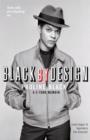 Black by Design : A 2-Tone Memoir - Book