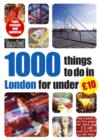 1000 Things to Do in London for Under Gbp10 - Book