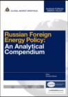 Russian Foreign Energy Policy : An Analytical Compendium - Book