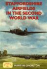 Staffordshire Airfields in the Second World War - Book