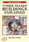Timber-Framed Building Explained - Book