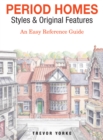 Period Homes - Styles & Original Features - eBook
