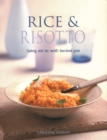 Rice & Risotto : Cooking with the world's best-loved grain - Book