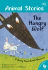 Animal Stories : The Hungry Wolf Book 3 - Book