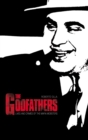 The Godfathers : Lives and Crimes of Mafia Mobsters - Book