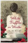White Truffles in Winter - eBook