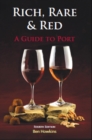 Rich, Rare & Red : A Guide to Port - eBook