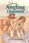 Great Angling Disasters - eBook