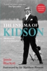 The Enigma of Kidson : The Portrait of an Eton Schoolmaster - eBook