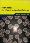 BTEC First Certificate in Applied Science Teacher Support Disk : Teacher Support Disk - Book
