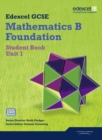 GCSE Mathematics Edexcel 2010: Spec B Foundation Unit 1 Student Book - Book