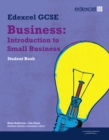 Edexcel GCSE Business: Introduction to Small Business : Units 1, 2 and 6 - Book