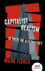 Capitalist Realism - Is there no alternative? - Book