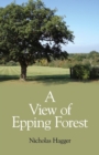 View of Epping Forest, A - Book