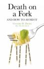 Death on a Fork - and how to avoid it - Book