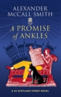 A Promise of Ankles : A 44 Scotland Street Novel - Book