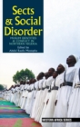 Sects & Social Disorder : Muslim Identities & Conflict in Northern Nigeria - Book