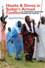 Hawks and Doves in Sudan's Armed Conflict : Al-Hakkamat Baggara Women of Darfur - Book