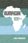 The African Charter on Human and Peoples’ Rights Volume 2 : The Political Process - Book