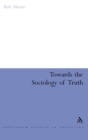 Towards the Sociology of Truth - Book
