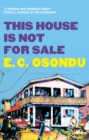 This House is Not for Sale - Book